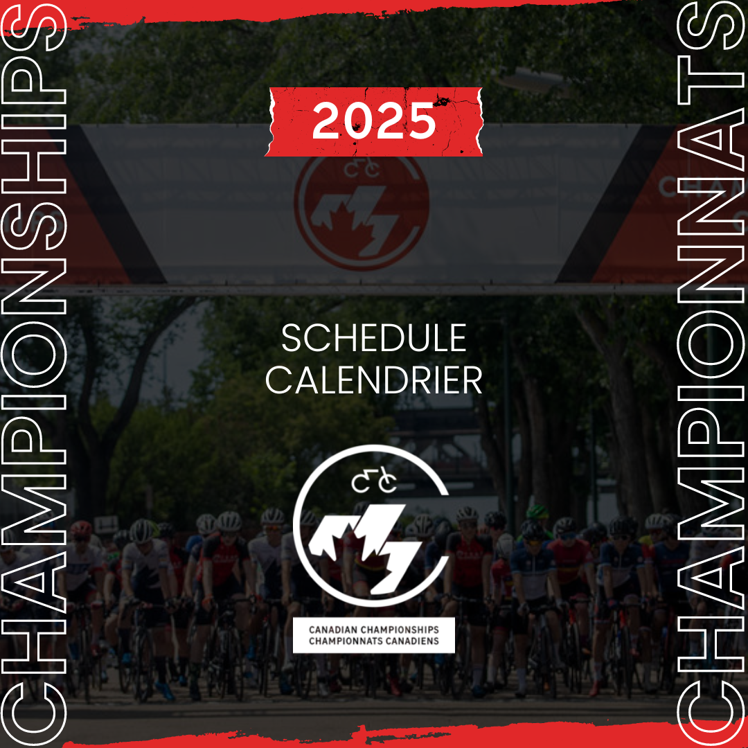 DISCOVER CYCLING CANADA’S 2025 CANADIAN CHAMPIONSHIPS CALENDAR