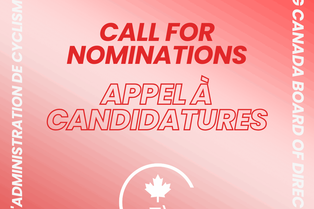  Appel de mises en candidatures pour le  conseil d’administration de Cyclisme Canada 